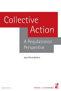 Collective action : a regulationist perspective