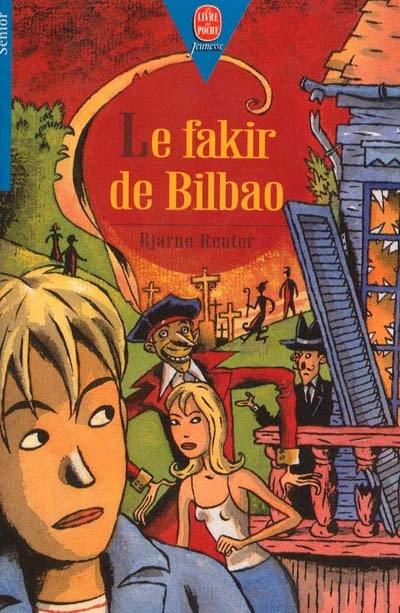 Le fakir de Bilbao