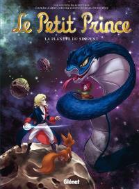 Le Petit Prince : les nouvelles aventures. Vol. 24. La planète du serpent