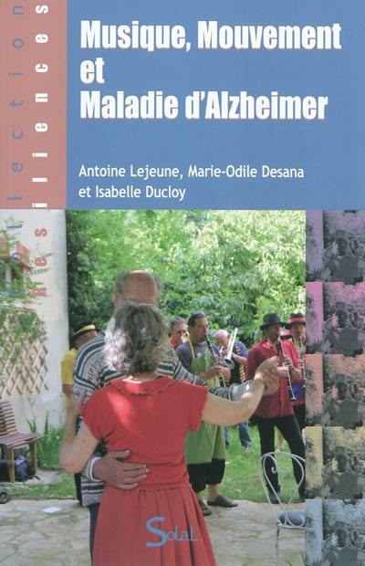 Musique, mouvement et maladie d'Alzheimer