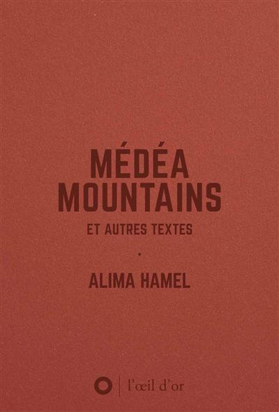 Médéa mountains : et autres textes