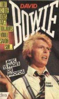 Tout ce que vous avez toujours voulu savoir sur David Bowie