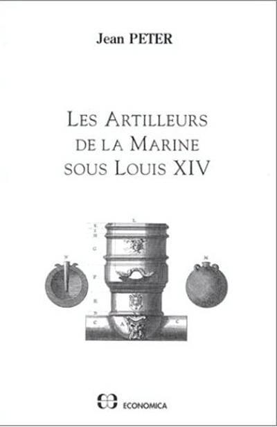 Les artilleurs de la marine sous Louis XIV