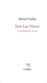 Jean-Luc Nancy : la communauté, le sens