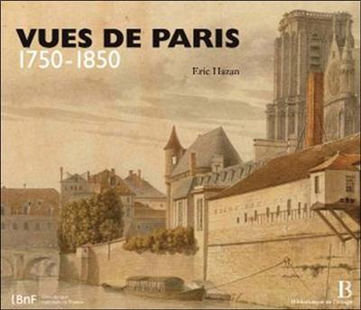 Vues de Paris : 1750-1850