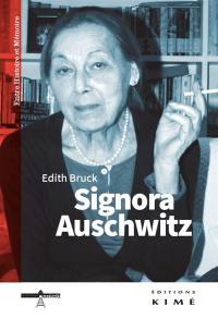 Signora Auschwitz : le don de la parole