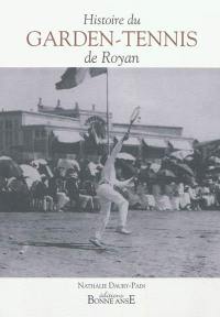 Histoire du Garden-tennis de Royan