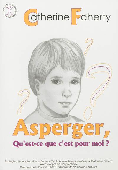 Asperger, qu'est-ce que c'est pour moi ?