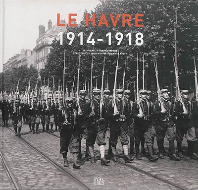 Le Havre, 1914-1918 : le journal d'Edmond Derome
