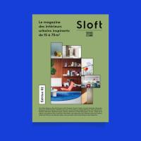 Sloft : le magazine des intérieurs urbains inspirants de 15 à 70 m2, n° 2