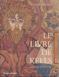 Le livre de Kells : guide officiel