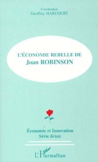 L'économie rebelle de Joan Robinson