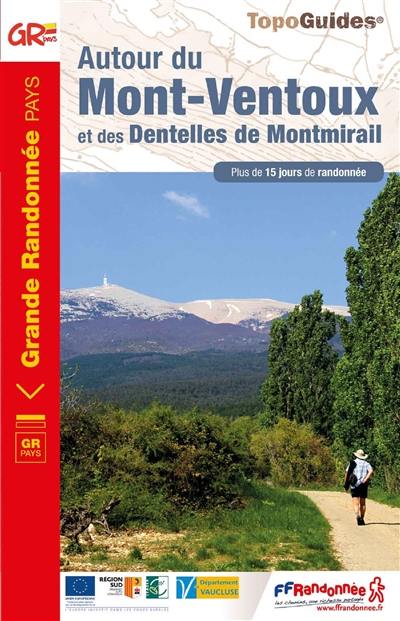 Autour du Mont-Ventoux et des Dentelles de Montmirail : plus de 15 jours de randonnée
