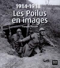 1914-1918 : les poilus en images