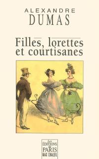 Filles, lorettes et courtisanes