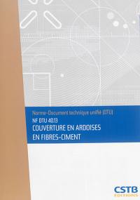Couverture en ardoises en fibres-ciment : NF DTU 40.13