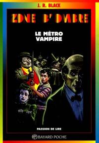 Le métro vampire