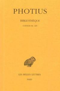 Bibliothèque. Vol. 2. Codices 84-185