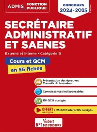 Secrétaire administratif et SAENES : externe et interne, catégorie B : cours et QCM en 56 fiches, concours 2024-2025