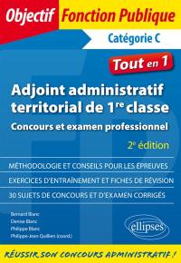 Adjoint administratif territorial de 1re classe : concours et examen professionnel, catégorie C