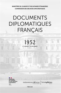 Documents diplomatiques français : 1952. 1er janvier-31 décembre