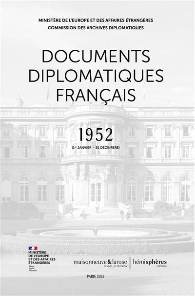Documents diplomatiques français : 1952. 1er janvier-31 décembre