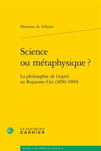 Science ou métaphysique ? : la philosophie de l'esprit au Royaume-Uni (1850-1900)