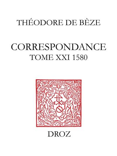 Correspondance. Vol. 21