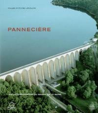 Les lacs-réservoirs du bassin de la Seine. Vol. 1. Pannecière