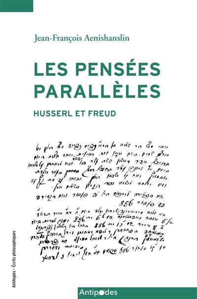 Les pensées parallèles : Husserl et Freud