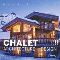 Chalet : architecture + design