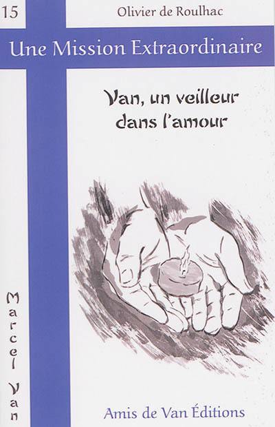 Van, un veilleur dans l'amour