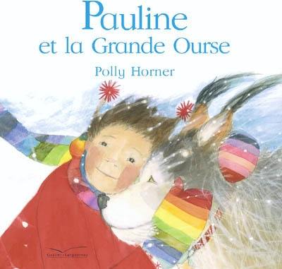 Pauline et la Grande Ourse