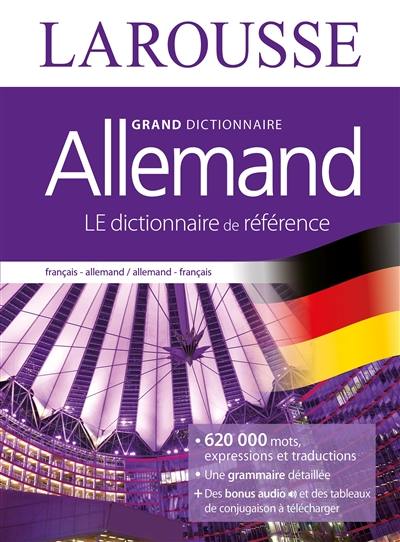 Grand dictionnaire allemand-français, français-allemand. Grosswörterbuch Deutsch-Französisch, Französisch-Deutsch