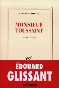 Monsieur Toussaint : version scénique