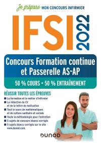 IFSI 2022 : concours formation continue et passerelle AS-AP : 50 % cours, 50 % entraînement, réussir toutes les épreuves
