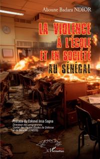 La violence à l'école et en société au Sénégal
