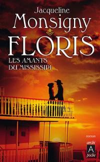 Floris. Vol. 4. Les amants du Mississippi
