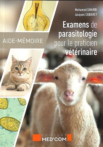 Aide-mémoire des examens de parasitologie du vétérinaire