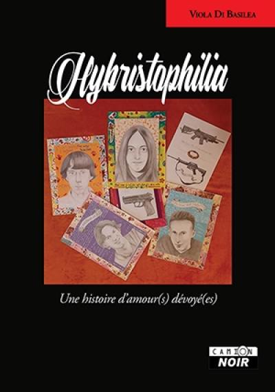 Hybristophilia : une histoire d'amour(s) dévoyé(es)