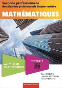 Mathématiques 2de professionnelle, baccalauréats professionnels secteur tertiaire : activités en co-intervention, tutoriels