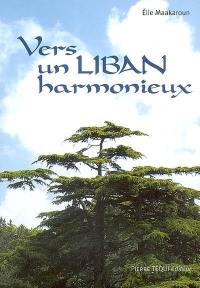 Vers un Liban harmonieux