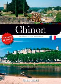 Chinon : le château, la ville, les alentours