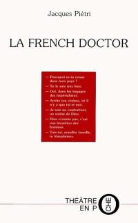 La french doctor : pièce en un acte et neuf séquences
