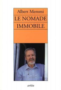 Le nomade immobile
