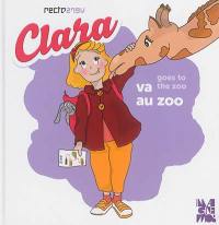 Clara va au zoo. Clara goes to the zoo