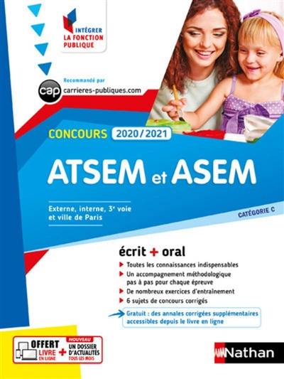 ATSEM et ASEM, concours 2020-2021 : externe, interne, 3e voie et ville de Paris, catégorie C : écrit + oral