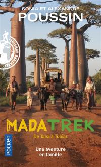Madatrek : de Tana à Tuléar