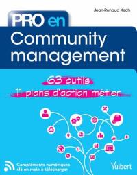 Community management : 63 outils, 11 plans d'action métier