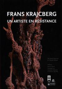 Frans Krajcberg : un artiste en résistance